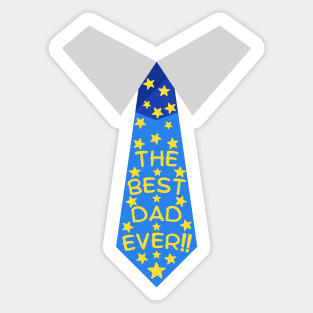 Best Dad Ever. Funny Dad Life Quote In A Tie Sticker